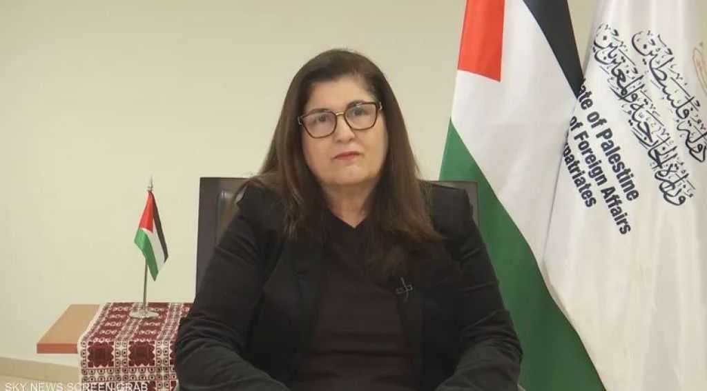 وزيرة الخارجية الفلسطينية: أوضاع غزة والضفة تستدعي تحركًا دوليًا لنصرة الرواية الفلسطينية 