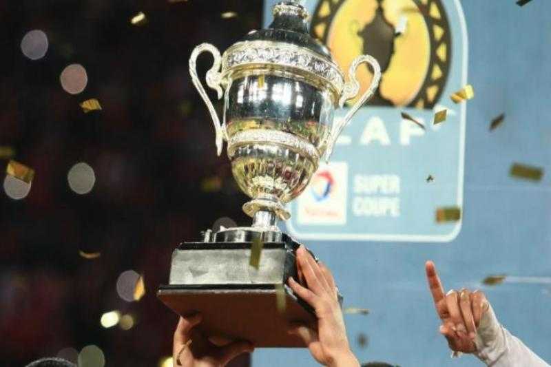 مفاجأة بشأن مكان السوبر الإفريقي بين الأهلي واتحاد العاصمة