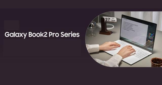 سامسونج تطرح GALAXY BOOK 2 PRO.. تحفة سامسونج القادمة