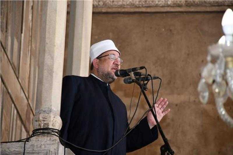 وزير الأوقاف: خطبة الجمعة ستكون عن آيات الاعتبار في القرآن الكريم