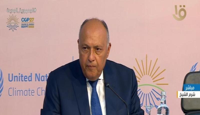 شكري: يجب مساعدة الدول الفقيرة للوفاء بمتطلبات مواجهة التغيرات المناخية