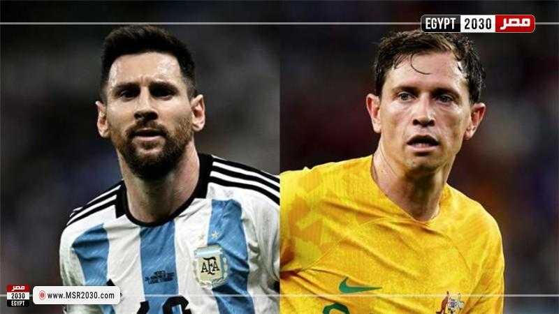 مباشر لحظة بلحظة مباراة الأرجنتين وأستراليا بكأس العالم
