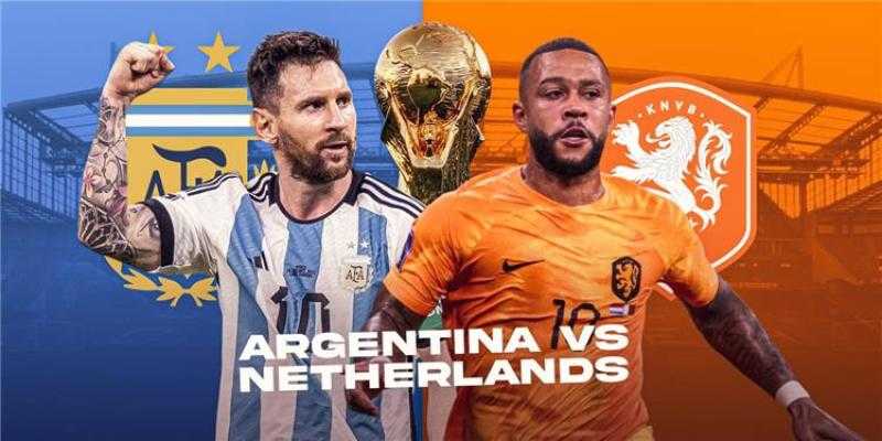 موعد مباراة الأرجنتين وهولندا في ربع نهائي كأس العالم.. والقنوات الناقلة