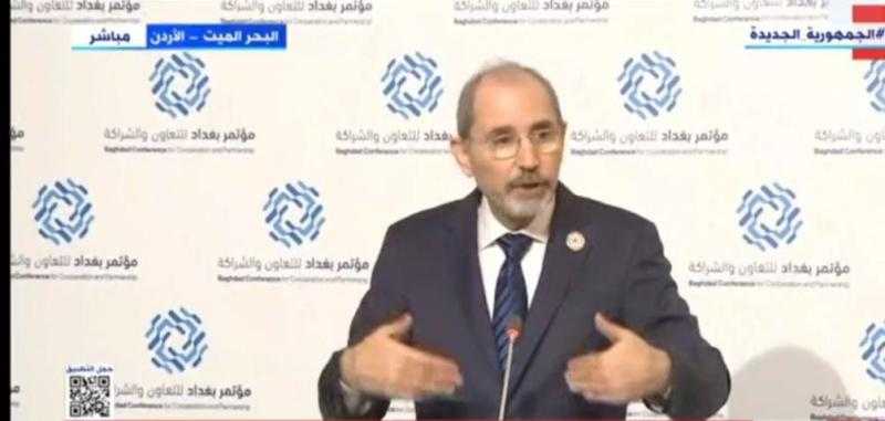 وزير الخارجية الأردني: سنواصل تقديم كافة أشكال الدعم التي يحتاجها العراق