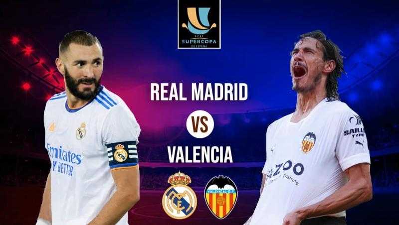بث مباشر مباراة ريال مدريد وفالنسيا في السوبر الإسباني بجودة عالية