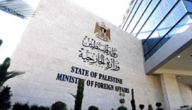الخارجية الفلسطينية: تنفيذ برنامج نتنياهو سيُفجر المنطقة برمتها