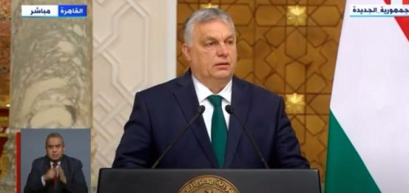 رئيس وزراء المجر: لولا جهود مصر لغرقت أوروبا في مشكلاتها.. «فيديو»
