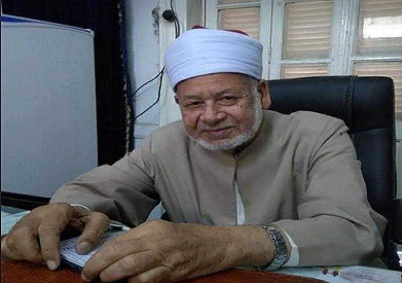 وفاة الشيخ علي أبوالحسن رئيس «فتوى الأزهر» السابق