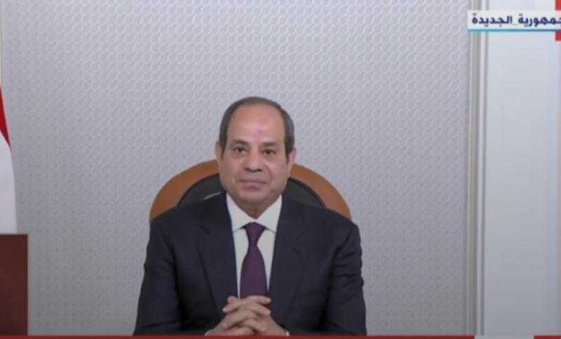 السيسي: مصرنا الغالية تمتلك من كفاءات العقول وصدق النوايا ما يجعلها في مقدمة الدول