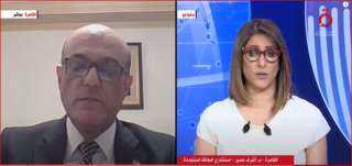 أشرف نصير: مصر ستكون أكبر مركز إقليمي لتداول الطاقة النظيفة بين القارات الثلاث .. فيديو