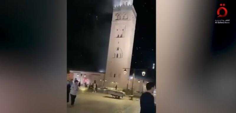 «مشهد يحبس الأنفاس».. أشهر مآذن المغرب على وشك الانهيار جراء الزلزال - فيديو
