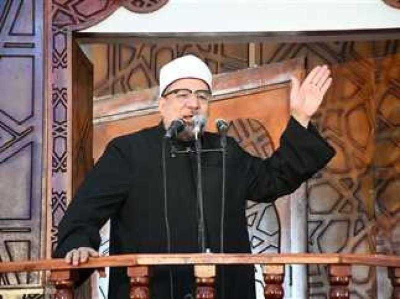 وزير الأوقاف ينشر نص خطبة الجمعة اليوم