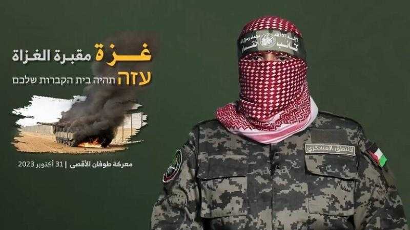 «جحيم المقاومة وادعاءات الصهاينة».. بالفيديو .. كلمة أبو عبيدة اليوم تدمي قلوب الاحتلال والعالم