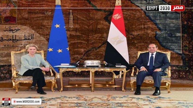 السيسي يستقبل رئيسة المفوضية الأوروبية