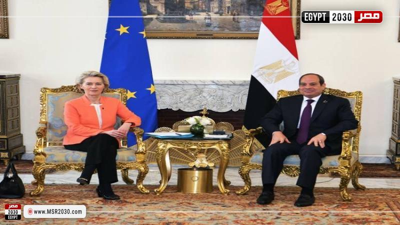 السيسي يستقبل رئيسة المفوضية الأوروبية