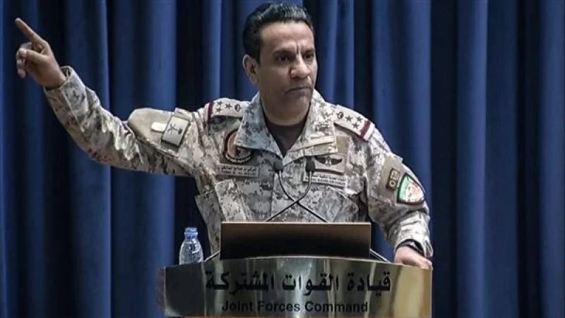 المتحدث باسم التحالف العربي في اليمن، العميد تركي المالكي