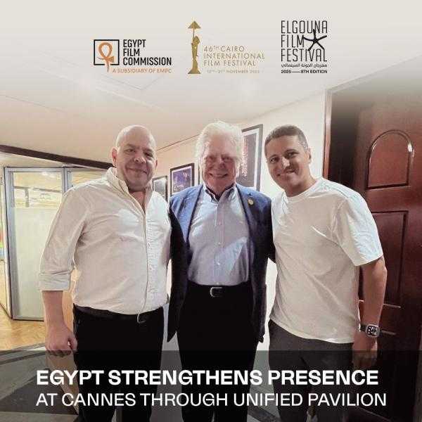 السينما المصرية تتألق في كان: جناح موحد يجمع الجونة والقاهرة ولجنة مصر للأفلام