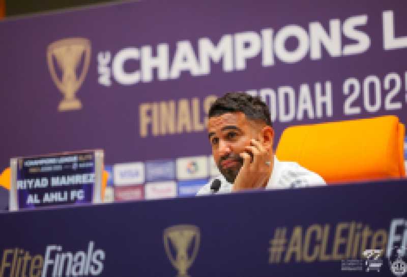تعليق مثير من رياض محرز عن مواجهة الأهلي بنهائي دوري أبطال آسيا.. ماذا قال؟