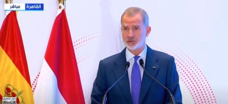 ملك إسبانيا: الشركات الإسبانية تساهم في النهضة المصرية ومشروعاتها العملاقة