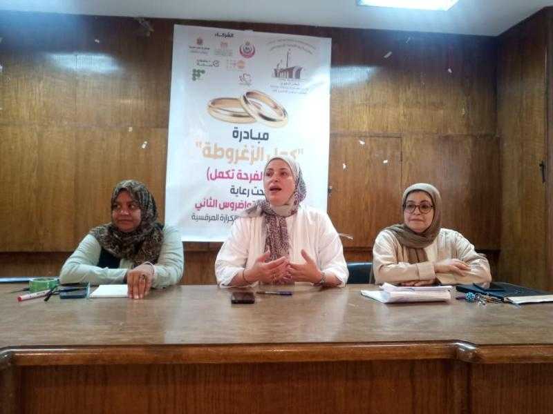 إطلاق مبادرة كمل الزغروطة للتوعية بمخاطر زواج الأقارب بالإسماعيلية