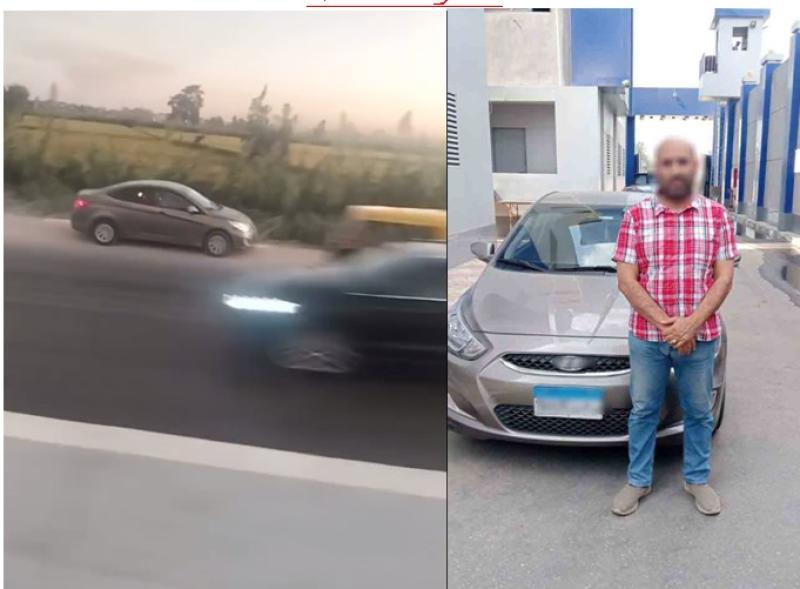 القبض على قائد سيارة يسير عكس الإتجاه بطريق إسكندرية الزراعى