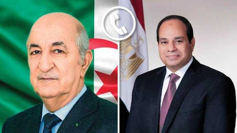 الرئيس السيسي يجري اتصالًا هاتفيًا مع نظيره الجزائري| تفاصيل