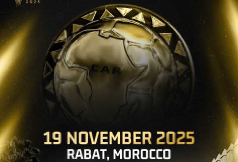 عاجل| كاف يُعلن موعد إقامة حفل جوائز الأفضل في إفريقيا بالمغرب