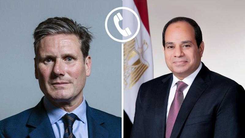 اتصال هاتفي بين السيسي وستارمر لبحث تطورات غزة والسودان والعلاقات الثنائية
