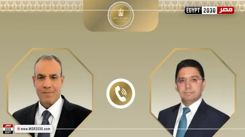 وزير الخارجية يبحث مع نظيره المغربي التطورات في منطقة الشرق الأوسط والقارة الإفريقية