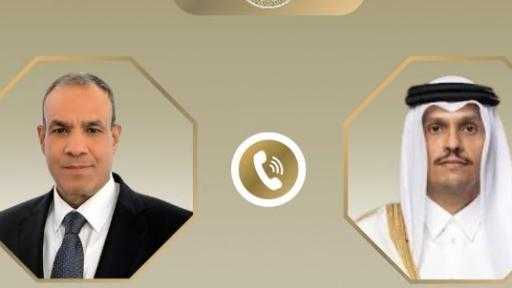 وزير الخارجية يبحث مع نظيره القطري تطورات الأوضاع في قطاع غزة