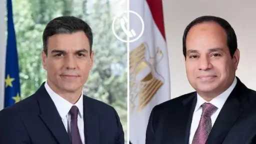 الرئيس السيسي يؤكد لرئيس وزراء إسبانيا هاتفيا إدانة مصر القاطعة للاعتداءات على الدول العربية الشقيقة