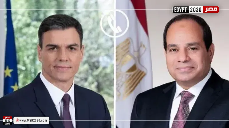 الرئيس السيسي يؤكد لرئيس وزراء أسبانيا هاتفيا