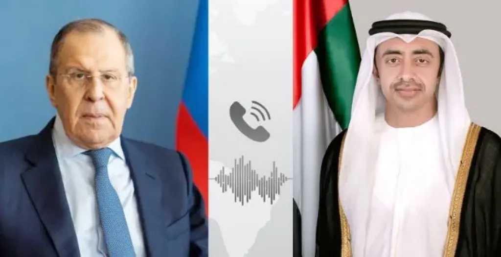 وزيرا خارجية الإمارات وروسيا يبحثان هاتفيًّا الاوضاع في الشرق الأوسط
