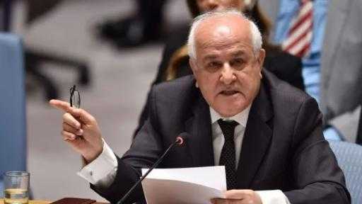 فلسطين تطالب مجلس الأمن بتحرك عاجل لوقف جرائم الاحتلال والتهجير القسري للفلسطينيين