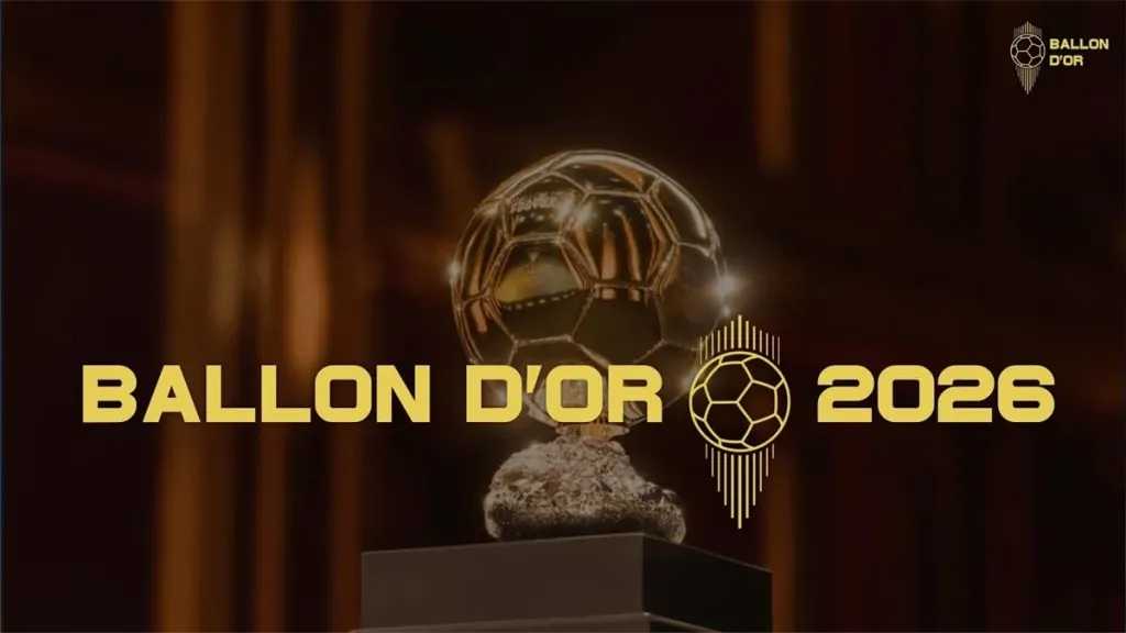 كل ما تريد معرفته عن حفل الكرة الذهبية 2026.. الموعد والقنوات الناقلة والمرشحون